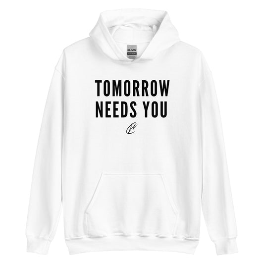 Tomorrow Needs You - White Hoodie