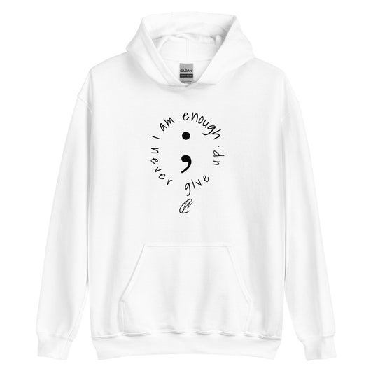 I Am Enough - White Hoodie