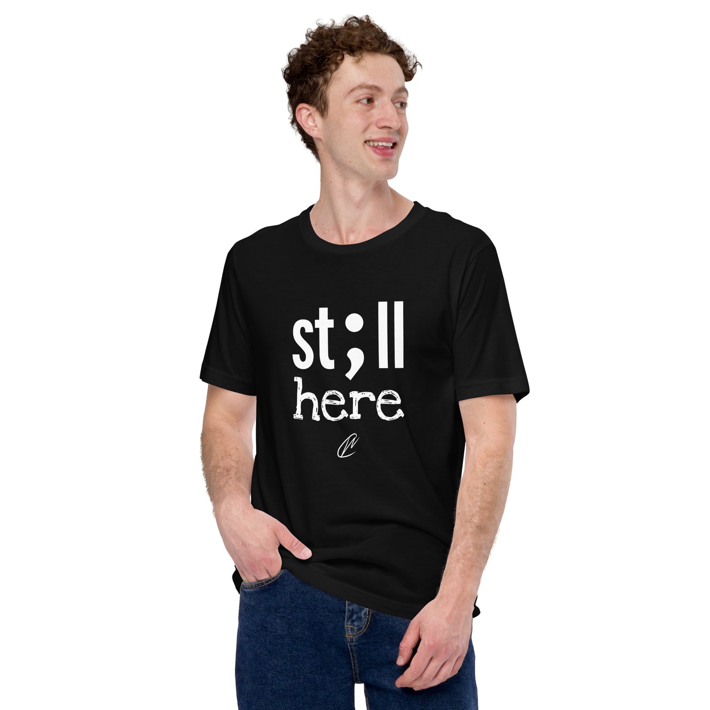 Still Here - TShirt