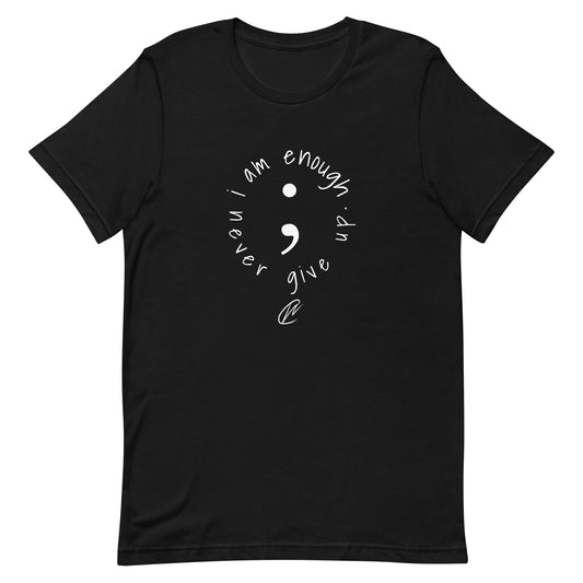 I Am Enough - TShirt