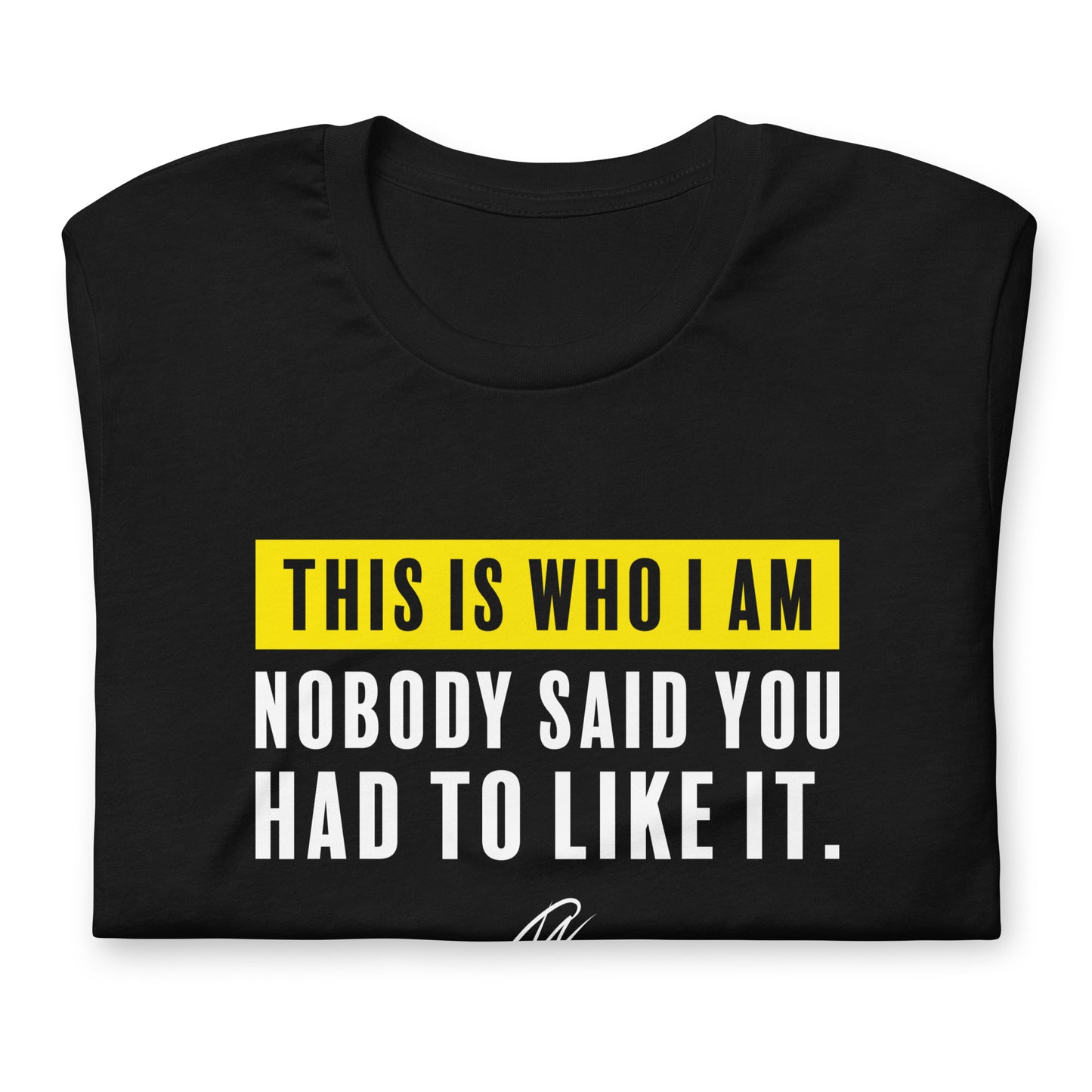 Who I Am - TShirt