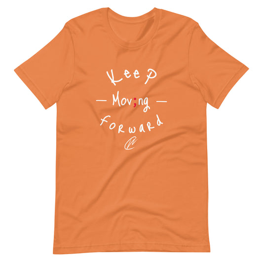 NEW Keep Moving Forward - TShirt