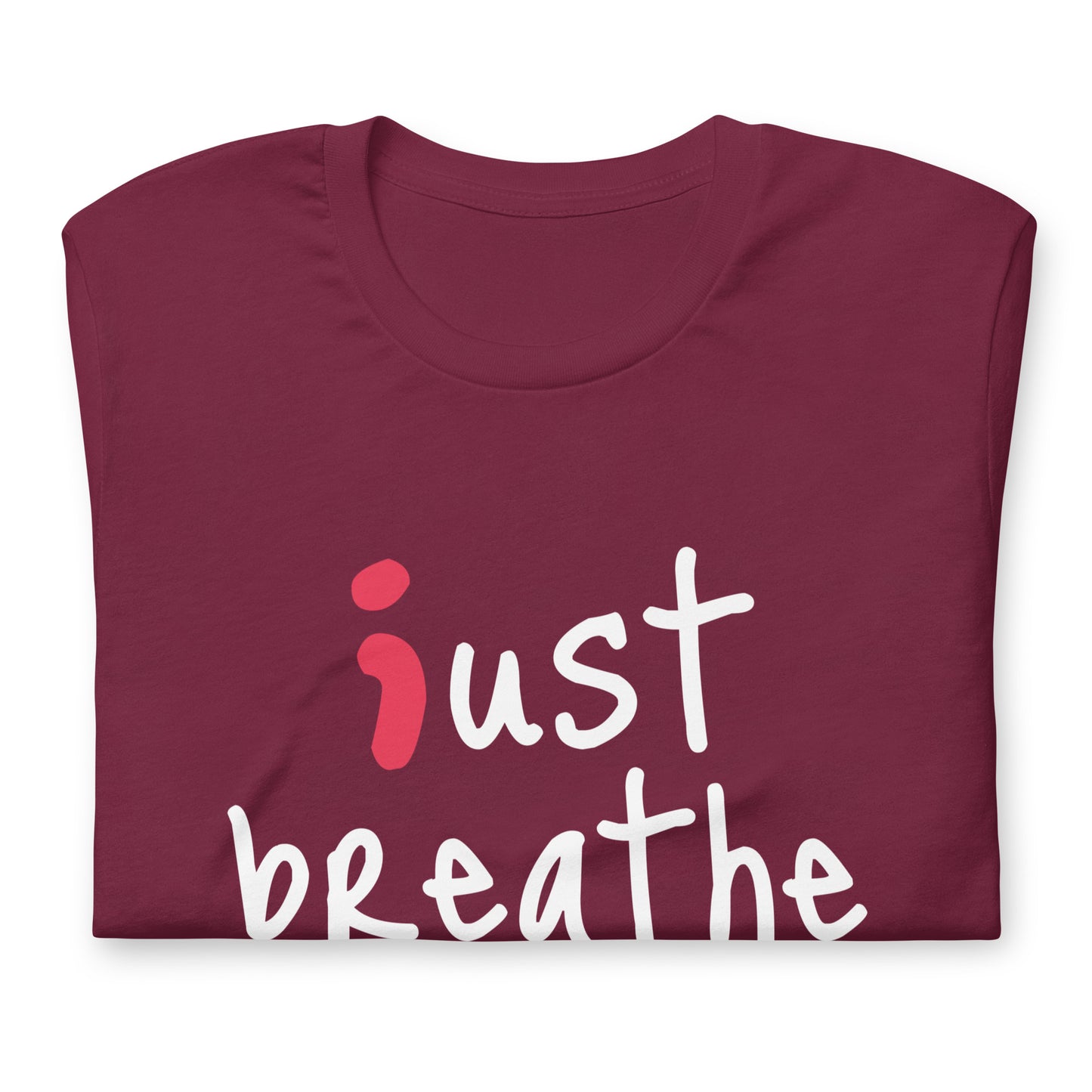 Just Breathe - TShirt