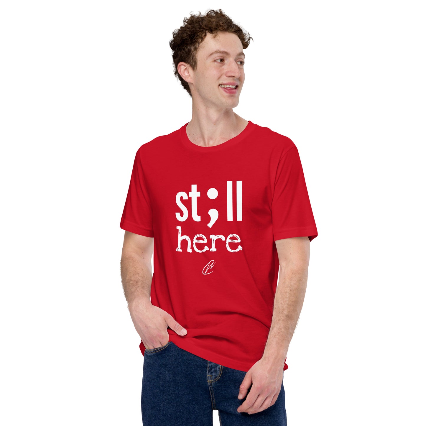 Still Here - TShirt